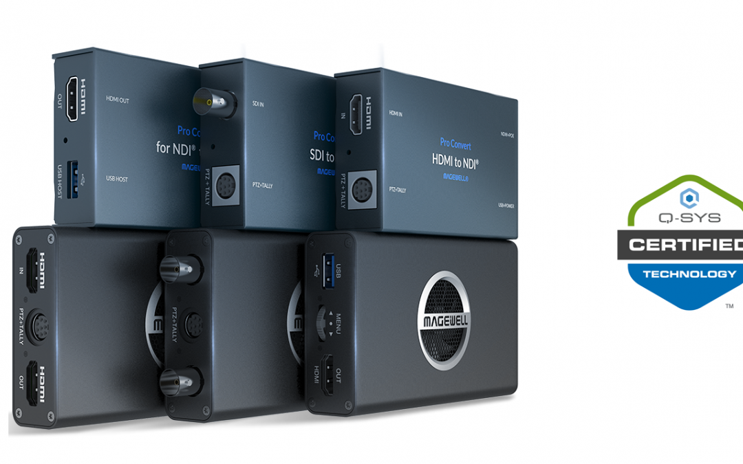 Magewell Unveils Q-SYS Plugins for Pro Convert NDI® Encoders and Decoders