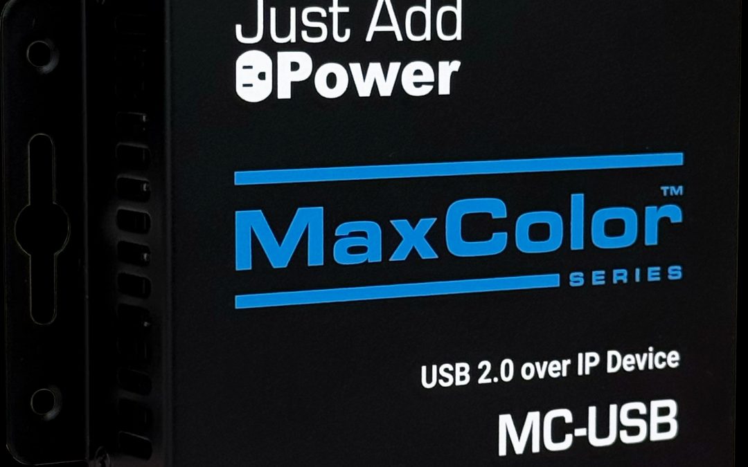 Just Add Power Adds KVM Control to MaxColor Famil