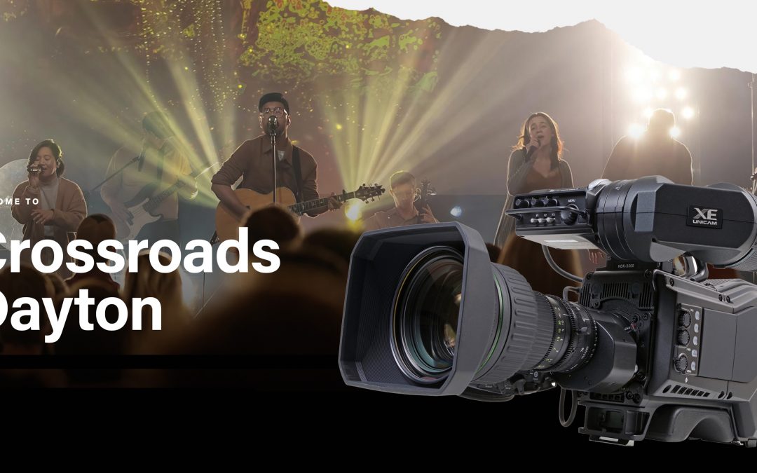 Crossroads Church Selects Ikegami HDK-X500 Cameras for New Dayton Campus
