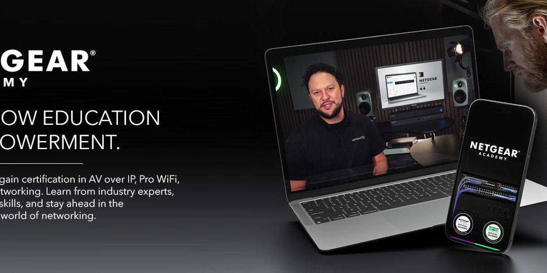 NETGEAR Academy Expands Into Industry-Wide IP Training Platform