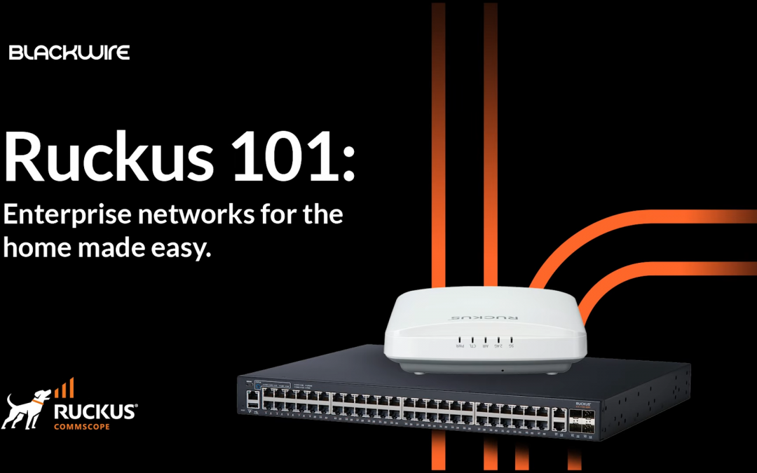 Blackwire Designs Unveils Enhanced Ruckus Networking Training Resource