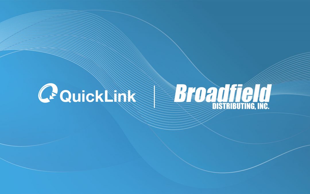 QuickLink Announces New U.S. Distribution Partnership With Broadfield Distributing Inc.